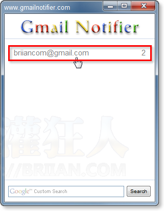 03请按一下Gmail Notifier视窗中的邮件帐号即可阅读邮件内容