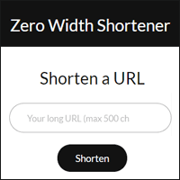 Zero Width Shortener 可以把网址缩短到几乎看不见！