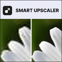 「Smart upscaler」AI 图片放大器，4 倍放大无锯齿状！