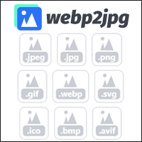 webp2jpg 免上传、可批次处理的图片转档网站，支援 svg、webp、ico、bmp……